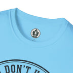 I Don't Have Favorites. Except Trees. Lots of Trees T‑Shirt