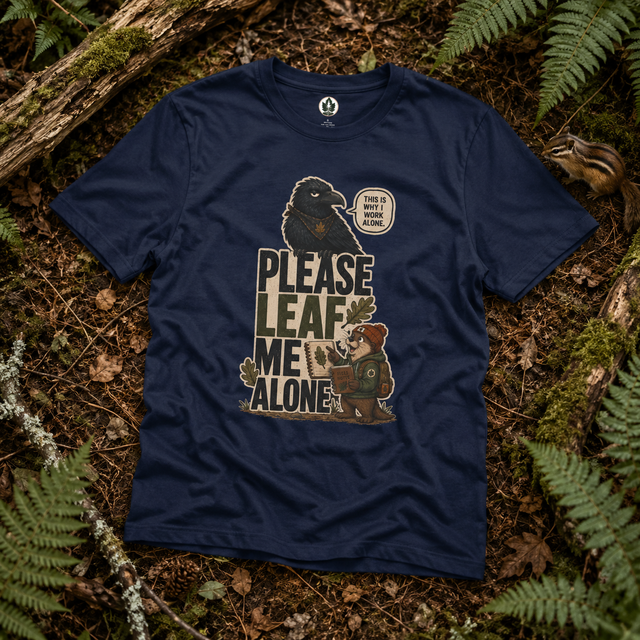 Please Leaf Me Alone (This is Why I Work Alone) Version 2 T‑Shirt