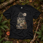 Please Leaf Me Alone (This is Why I Work Alone) Version 2 T‑Shirt
