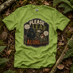Please Leaf Me Alone (This is Why I Work Alone) Version 3 T‑Shirt