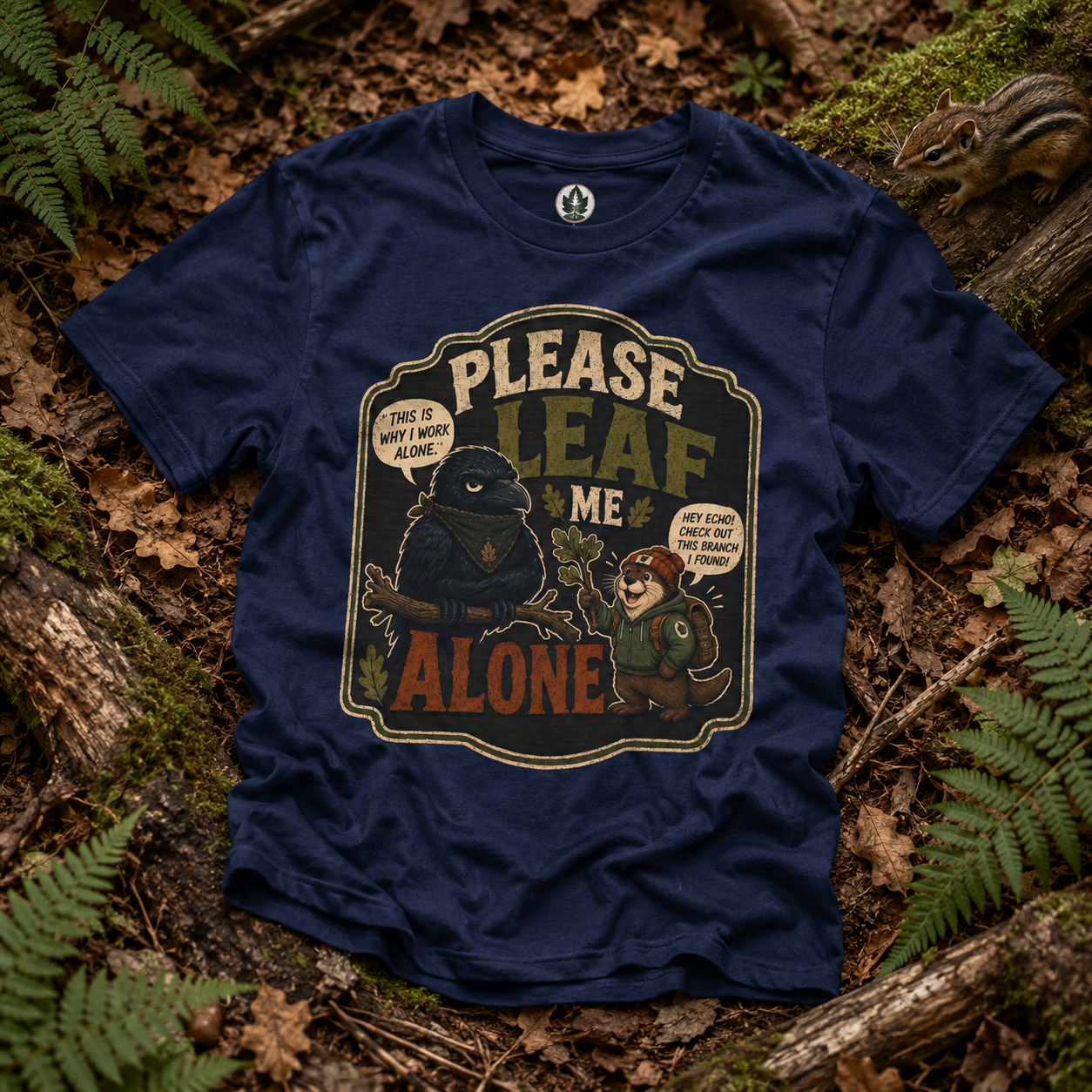 Please Leaf Me Alone (This is Why I Work Alone) Version 3 T‑Shirt