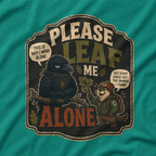 Please Leaf Me Alone (This is Why I Work Alone) Version 3 T‑Shirt