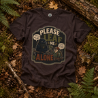Please Leaf Me Alone (This is Why I Work Alone) Version 3 T‑Shirt