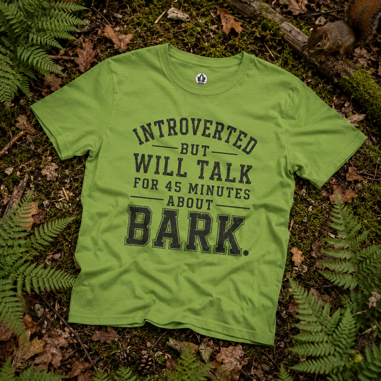 Introverted But Will Talk for 45 Minutes about Bark T‑Shirt