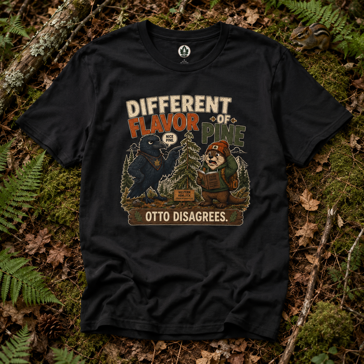 Different Flavor of Pine, Otto Disagrees (It's not a Pine series) T‑Shirt