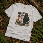 Please Leaf Me Alone (This is Why I Work Alone) Version 4 T‑Shirt