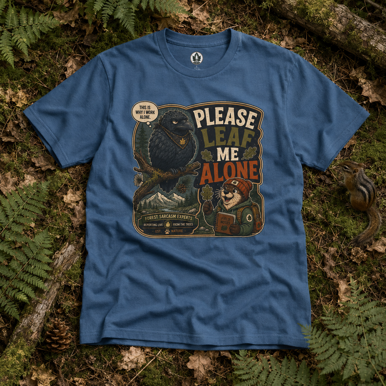 Please Leaf Me Alone (This is Why I Work Alone) Version 5 T‑Shirt