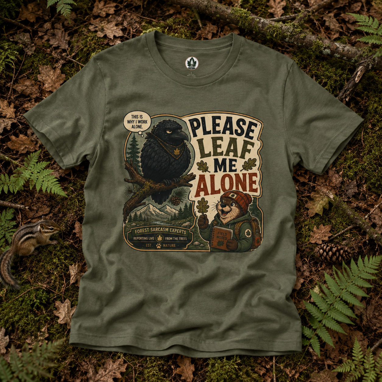 Please Leaf Me Alone (This is Why I Work Alone) Version 5 T‑Shirt