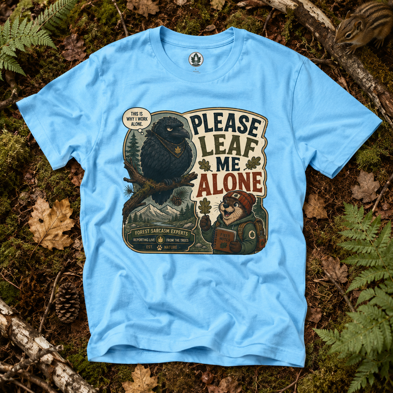 Please Leaf Me Alone (This is Why I Work Alone) Version 5 T‑Shirt