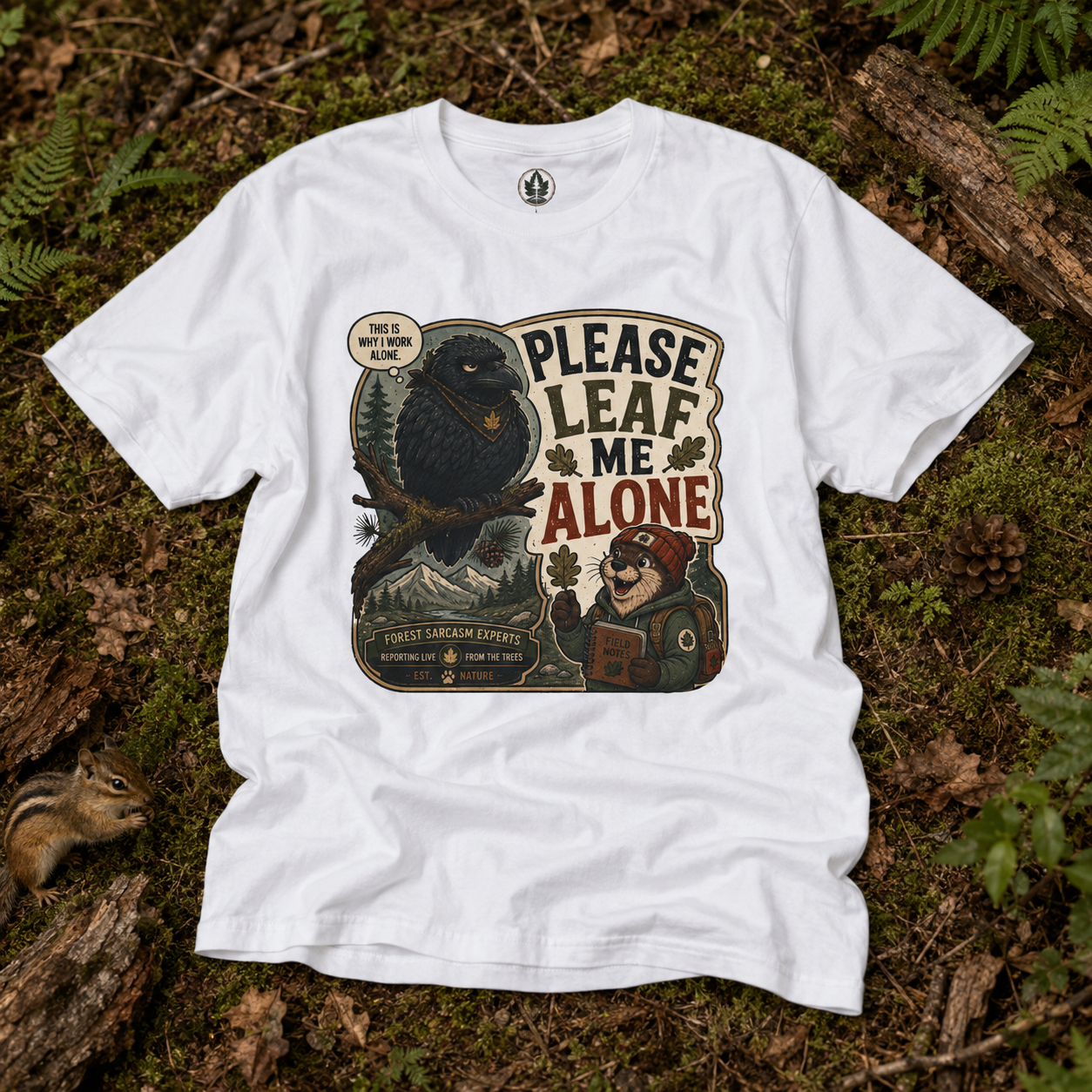 Please Leaf Me Alone (This is Why I Work Alone) Version 5 T‑Shirt