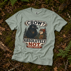 Crow, Absolutely Not Version 5 T‑Shirt