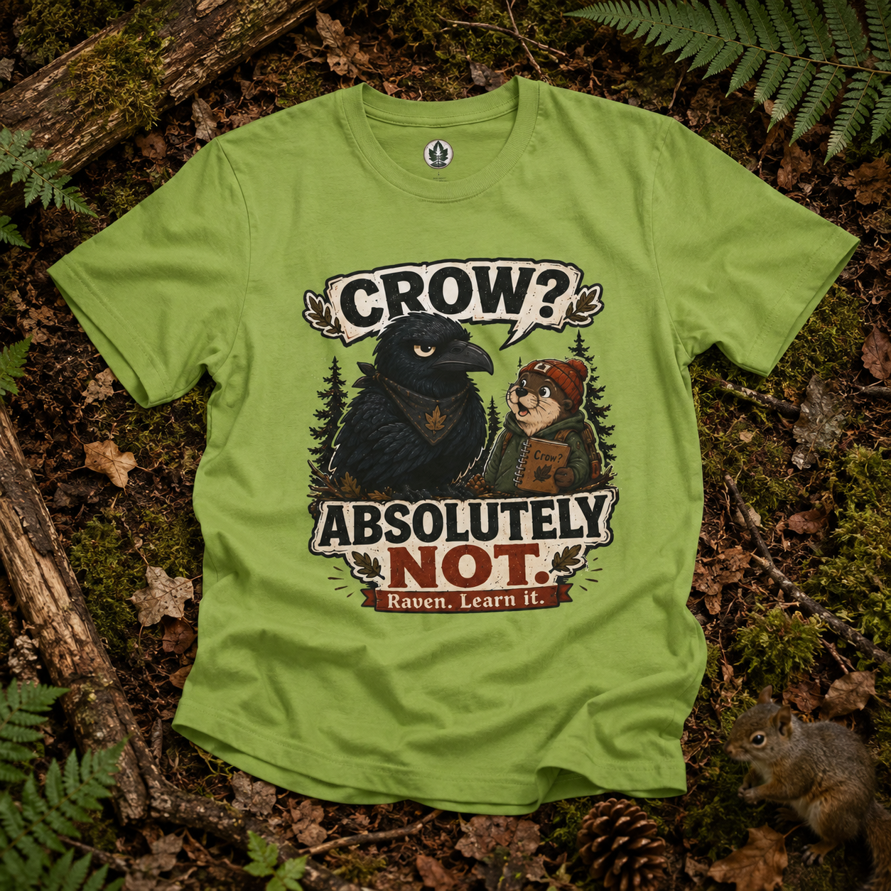 Crow, Absolutely Not Version 5 T‑Shirt