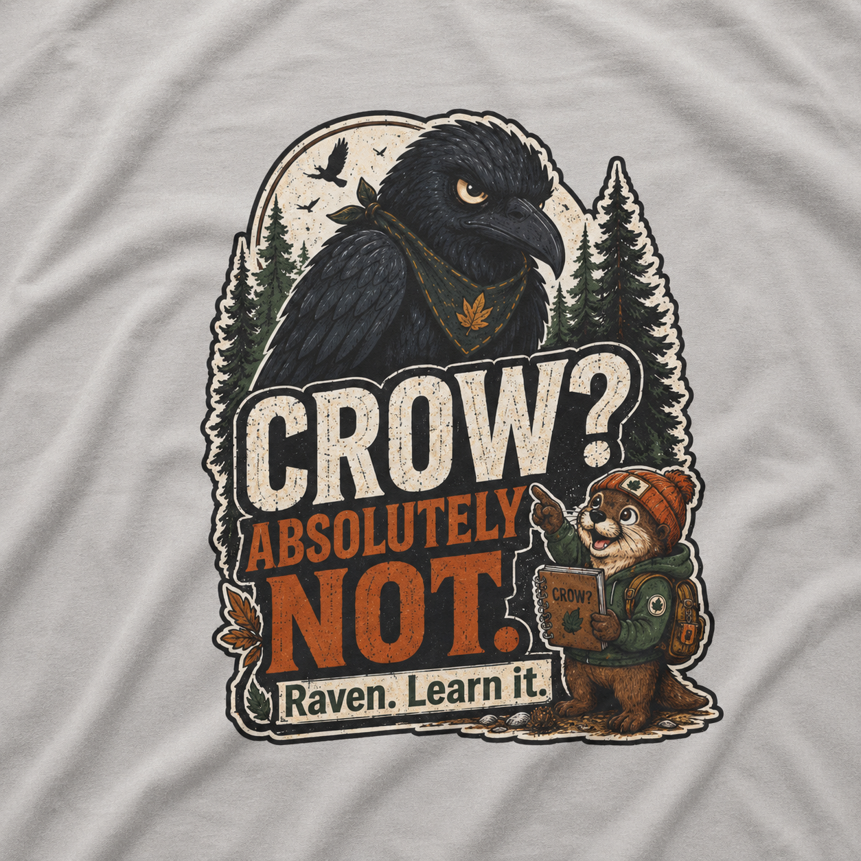 Crow, Absolutely Not Version 2 T‑Shirt