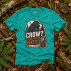 Crow, Absolutely Not Version 2 T‑Shirt