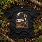 Crow, Absolutely Not Version 2 T‑Shirt