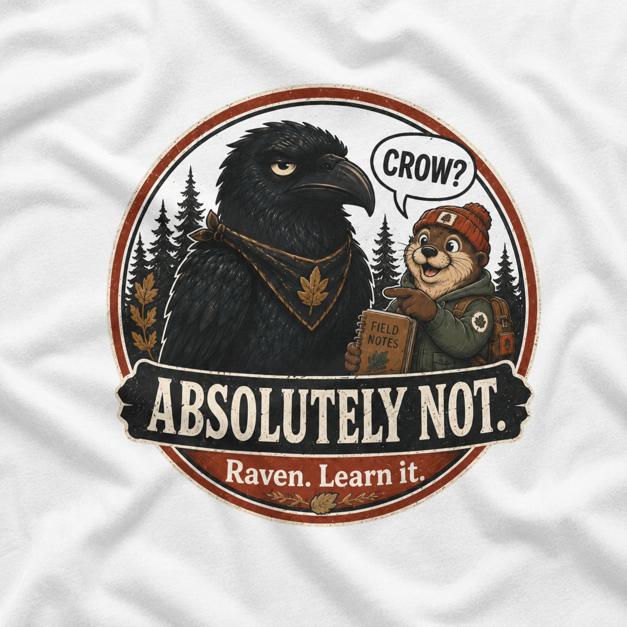 Crow, Absolutely Not Version 3 T‑Shirt