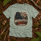 Crow, Absolutely Not Version 4 T‑Shirt