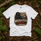 Crow, Absolutely Not Version 4 T‑Shirt