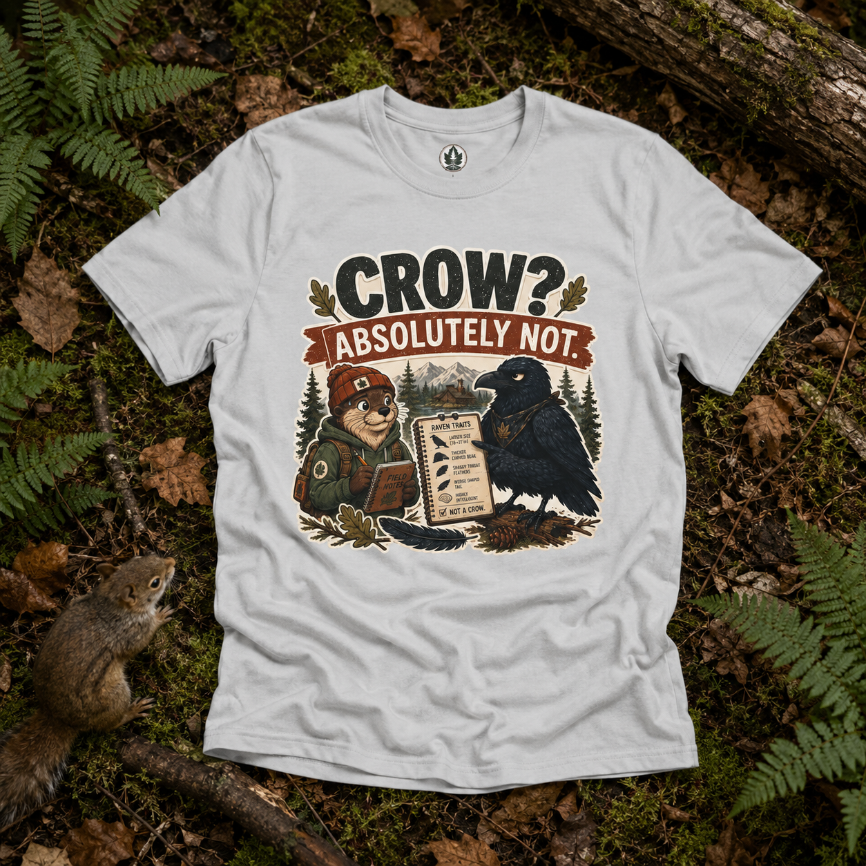 Crow, Absolutely Not Version 1 T‑Shirt