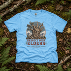 Respect Your Elders, Some of US Predate Your Entire Civilization T‑Shirt