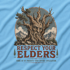 Respect Your Elders, Some of US Predate Your Entire Civilization T‑Shirt