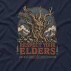 Respect Your Elders, Some of US Predate Your Entire Civilization T‑Shirt