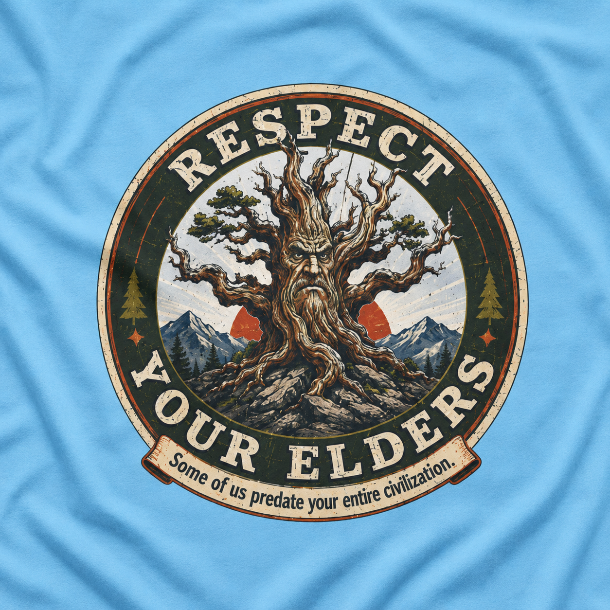 Respect Your Elders, Some of US Predate Your Entire Civilization Version 3 T‑Shirt