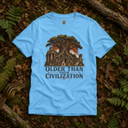 Older Than Your Civilization T‑Shirt