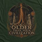 Older Than Your Civilization Version 2 T‑Shirt