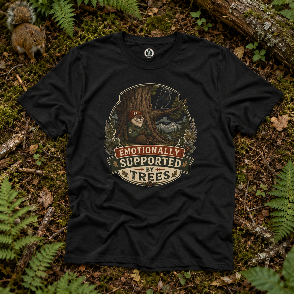 Emotionally Supported by Trees Version 1 T‑Shirt