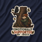 Emotionally Supported by Trees Version 2 T‑Shirt