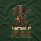 Emotionally Supported by Trees Version 3 T‑Shirt