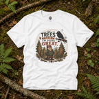 The Trees Said I am Doing Great Otto and Echo T‑Shirt