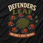 Defenders of the Leaf, Nature's Pest Patrol T‑Shirt