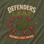Defenders of the Leaf, Nature's Pest Patrol T‑Shirt