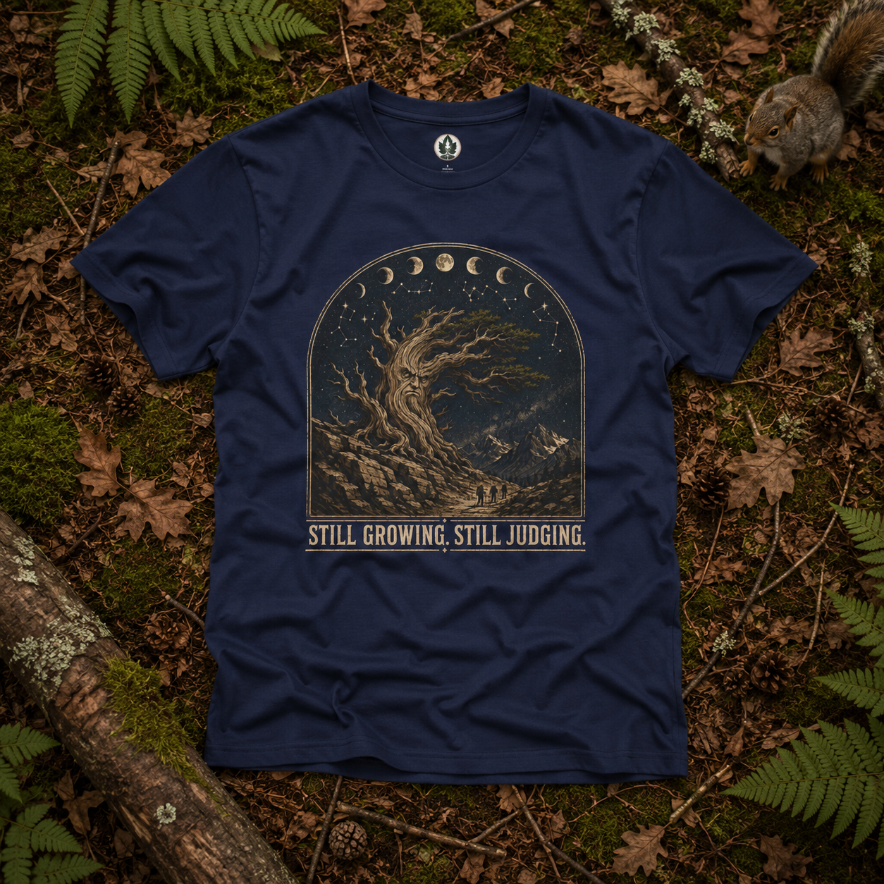 Still Growing, Still Judging Version One T‑Shirt (Part of the Trees are Ancient Collection)