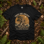 Trees Are Ancient - Still Growing, Still Judging T‑Shirt (Part of the Trees are Ancient Collection)