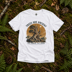 Trees Are Ancient - Still Growing, Still Judging T‑Shirt (Part of the Trees are Ancient Collection)