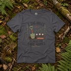 I Dig Holes So Trees Can Have Homes Version One (Gardening Good Vibes Series) T‑Shirt