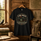 I Dig Holes So Trees Can Have Homes Version Three (Gardening Good Vibes Series) T‑Shirt