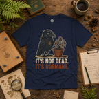 It's Not Dead, It's Dormant Echo T‑Shirt