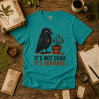 It's Not Dead, It's Dormant Echo T‑Shirt