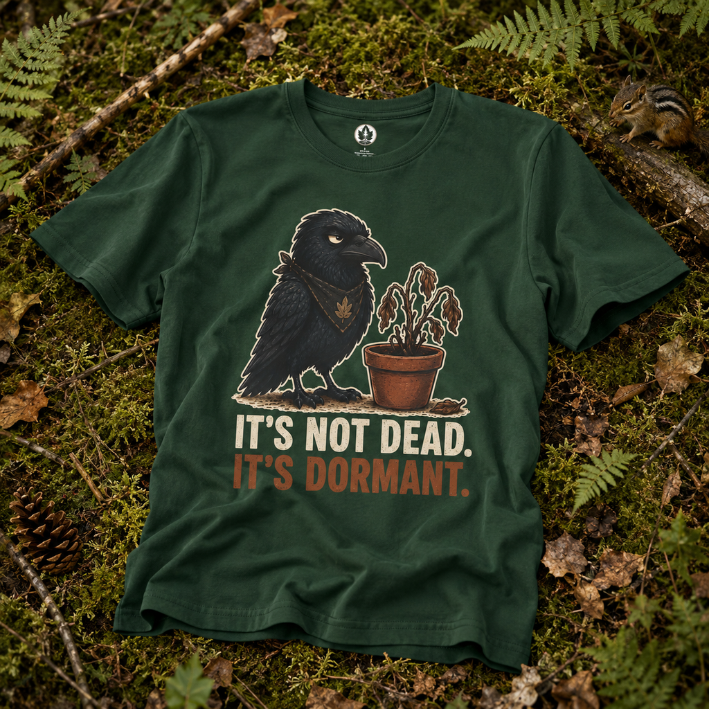 It's Not Dead, It's Dormant Echo T‑Shirt