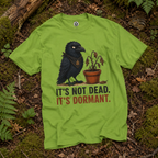 It's Not Dead, It's Dormant Echo T‑Shirt