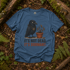 It's Not Dead, It's Dormant Echo T‑Shirt