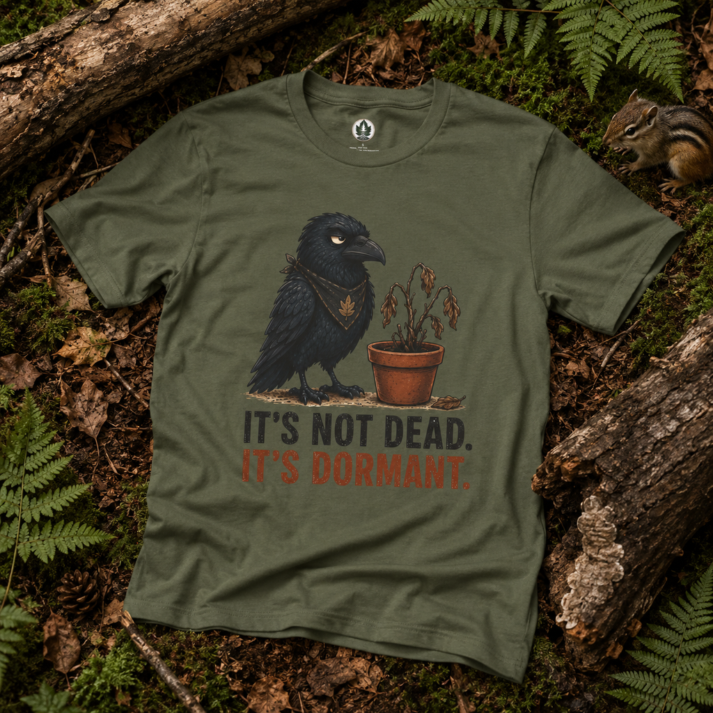 It's Not Dead, It's Dormant Echo T‑Shirt