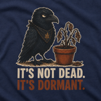 It's Not Dead, It's Dormant Echo T‑Shirt