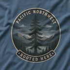 Pacific Northwest Tree T‑Shirt — “Rooted Here” Tee
