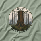 Leaf Me to the Trees Pacific Northwest Tree T‑Shirt