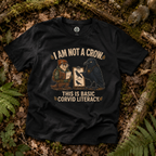 I am Not a Crow, This is Basic Covid Literacy Otto and Echo T‑Shirt